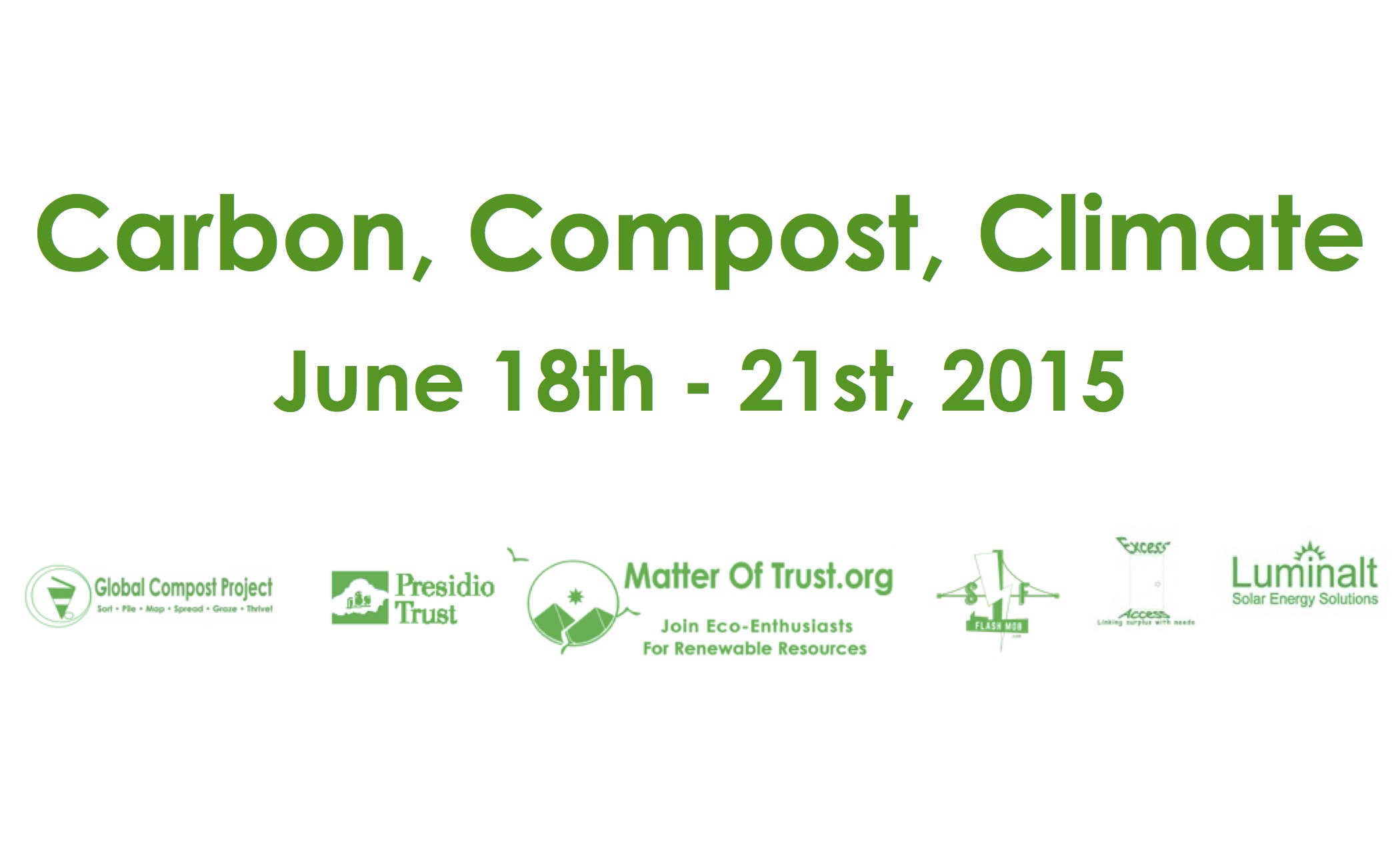 FESTIVAL – Carbon, Compost, Climate! Event Tent  June 18–21, 2015